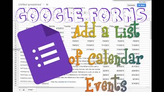 Google Forms Adding a List of Calendar Dates [upl. by Aistek377]