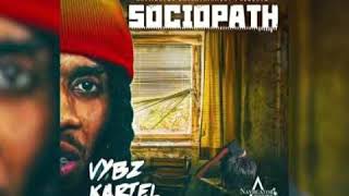 Vybz Kartel  PsychopathicSociopath [upl. by Sadowski]