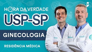 Hora da Verdade Ginecologia USPSP Residência Médica [upl. by Anola752]