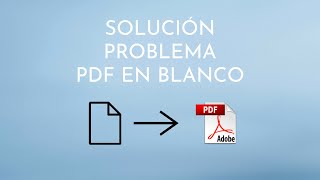 Solución al problema de guardar un PDF aparece en blanco [upl. by Spence587]