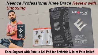 Neenca Professional Knee Brace with Patella gel pad Unboxing Knee Support for Join Pain amp Arthritis [upl. by Nashom]