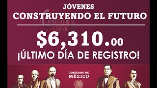 ¡ÚLTIMO DÍA DE REGISTRO Realiza VINCULACIÓN al programa Jóvenes Construyendo el Futuro en diciembre [upl. by Hammad]