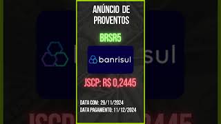 Anúncio de Proventos  BRSR5  BANCO BANRISUL [upl. by Trixie209]