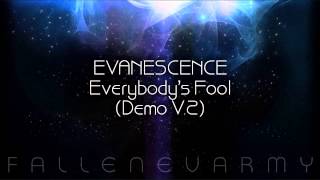 Evanescence  Everybodys Fool Demo V2 [upl. by Ardnosak]