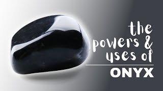 Onyx Spiritual Meaning Powers And Uses [upl. by Roane]