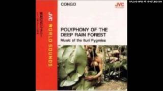 Polyphony of the Deep Rain Forest  Ballad of Mambasa [upl. by Roosnam930]