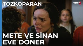 Mete ve Sinan eve döner  Tozkoparan 5 Bölüm [upl. by Nalim]