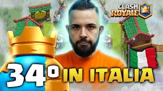 34° IN ITALIA e 1240° AL MONDO Un Emozione INCREDIBILE  CLASH ROYALE [upl. by Aubin980]