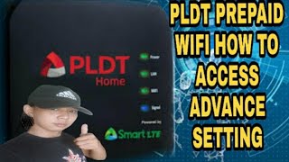 PLDT PREPAID WIFI HOW TO ACCESS ADVANCE SETTING [upl. by Leonid]