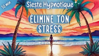 Sieste Hypnotique AntiStress 🌀 Relaxation profonde amp Énergie régénératrice  30 minutes [upl. by Doownil85]