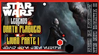 LEITURA DE DARTH PLAGUEIS DE JAMES LUCENO Primeira parte starwars starwarsbrasil darthplagueis [upl. by Ifok970]