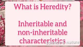 Heritable and NonInheritable Characters [upl. by Mickie]