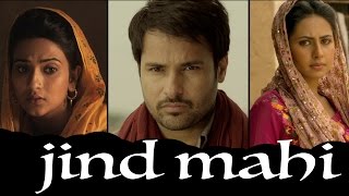 Jind Mahi  Angrej  Amrinder Gill  Sunidhi Chauhan  Full Music Video  Releasing on 31st July [upl. by Einnep]