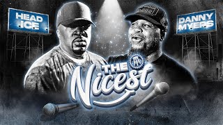 Head ICE Vs Danny Myers Compliment Battle  The Nicest Presented By New Amsterdam Vodka [upl. by Ynos]