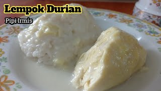 Lempok Durian  Ketan Durian [upl. by Nnovahs]