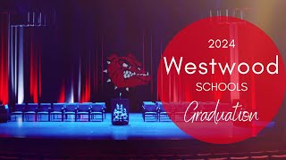 Westwood Schools 2024 Graduation Ceremony [upl. by Ehlke]