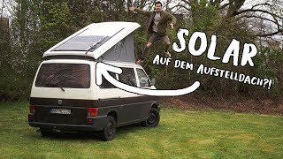 SOLARPLATTE AUF AUFSTELLDACH MÖGLICH  VW BUS CAMPER AUSBAU [upl. by Nimajneb]