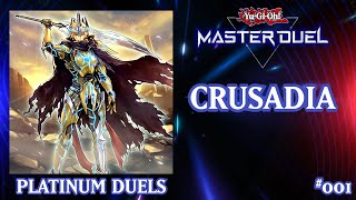 Crusadia  Platinum Duels  Master Duel [upl. by Aynekal908]