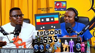 EPISODE 533  Mayibuye Mandela Zizi Kodwa  Joseph Dary Apology Who TF Did I Marry Musa Mseleku [upl. by Assiram844]