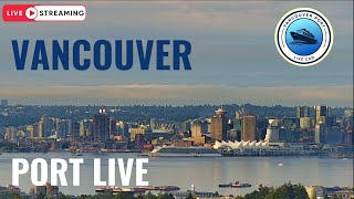 Vancouver Port LIVE October 4 [upl. by Grof]