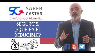 SEGUROS ¿Qué es el deducible [upl. by Ruttger]