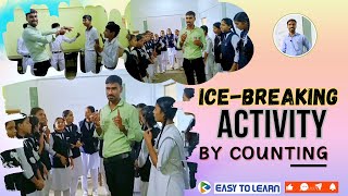 icebreaking activity by counting  fun activity for students  ice breaking adarsh9411 👍🔥💯 [upl. by Ahsina]