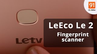 LeEco Le 2  How to set up the Fingerprint Scanner [upl. by Williamsen]