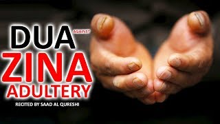 Dua That Will Protect You From ZINA Insha Allah ᴴᴰ  Listen Every Day [upl. by Thirzia]