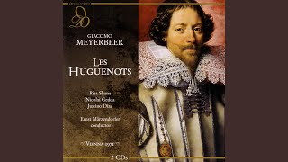 Meyerbeer Les Huguenots Et maintenant je dois offrir Act Two [upl. by Enahsed616]