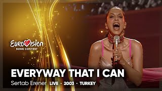 Sertab Erener  Everyway That I Can • Eurovision 2003 [upl. by Bakerman]