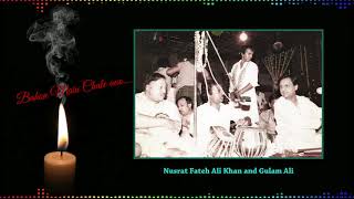 Bahoo main chale aao by Nusrat Fateh Ali Khan and Ghulam Ali [upl. by Jamison]