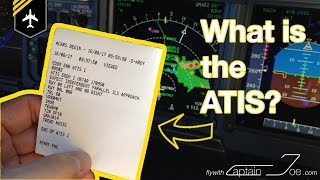 What is the ATIS Explained by Captain Joe [upl. by Zelten]