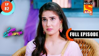 Mannu Is Pissed Off Sab Satrangi  Full Episode  Ep 82  12 May 2022 [upl. by Adamok820]