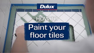 How to paint your floor tiles  Dulux Renovation Range [upl. by Noni]