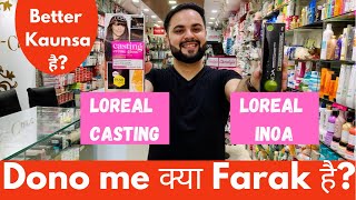 Loreal Casting Vs Loreal Inoa  Best Hair Colour in India [upl. by Tnecillim]