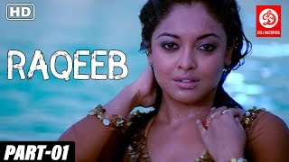 Raqeeb Part 01  Tanushree Dutta Sharman Joshi Jimmy Shergill  Bollywood Romantic Drama Movie [upl. by Idola]