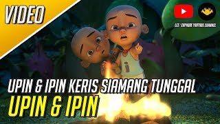 Upin amp Ipin Keris Siamang Tunggal  Character Intro Upin amp Ipin [upl. by Adnilg]