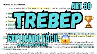 TREBEP  Excedencias Funcionarios Parte 1  OPOSICIONES  ART 89 [upl. by Eniahs]