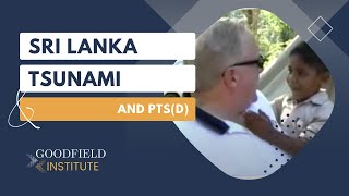 Sri Lanka Tsunami 12 26 2004 and PTSD [upl. by Akimad800]