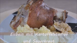 Eisbein mit Kartoffelstampf und Sauerkraut [upl. by Atteyram]