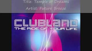 Clubland 2002 Cd 1  Track 11  Future Breeze Temple of Dreams [upl. by Cavit]