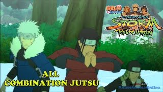 Naruto Storm Revolution All Combination Jutsu [upl. by Battista]