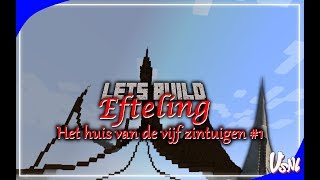 Minecraft Lets Build The Efteling  Het huis van de Vijf Zintuigen 1 [upl. by Etnovert]