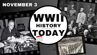 WWII History Today  November 3  Cash amp Carry Guadalcanal Pohl Trial [upl. by Imoan688]