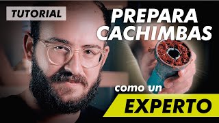 CÓMO PREPARAR LA CACHIMBA como un EXPERTO 🤓  La Guía definitiva de PACKEAR CAZOLETAS [upl. by Hettie]