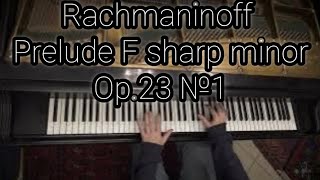 Rachmaninoff Prelude Op 23 No 1 F minor second time with overhead camera view for study [upl. by Saito310]