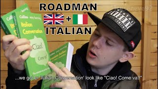 Roadman Learns Italian Parody [upl. by Reynard]