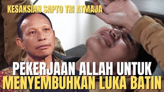 LIHATLAH CARA ALLAH MEMBALIKAN HATI ORANG INI  Sapto Tri Atmaja Solusi [upl. by Anehsuc]