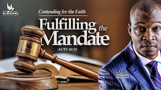 CONTENDING FOR THE FAITH FULFILLING THE MANDATE ACTS 2618 WITH APOSTLE JOSHUA SELMAN 20092024 [upl. by Irafat216]