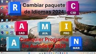 Como cambiar de idioma a cualquier Programa de Autodesk 2024 y 2025 ✅👍Pack AutoCAD 2025 [upl. by Bryanty]